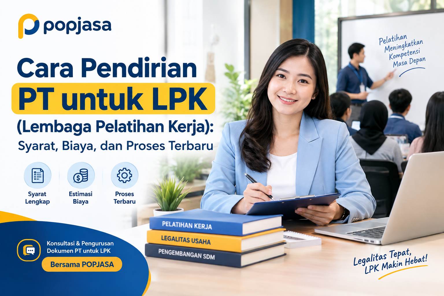 Cara Pendirian PT untuk LPK (Lembaga Pelatihan Kerja): Syarat, Biaya, dan Proses Terbaru