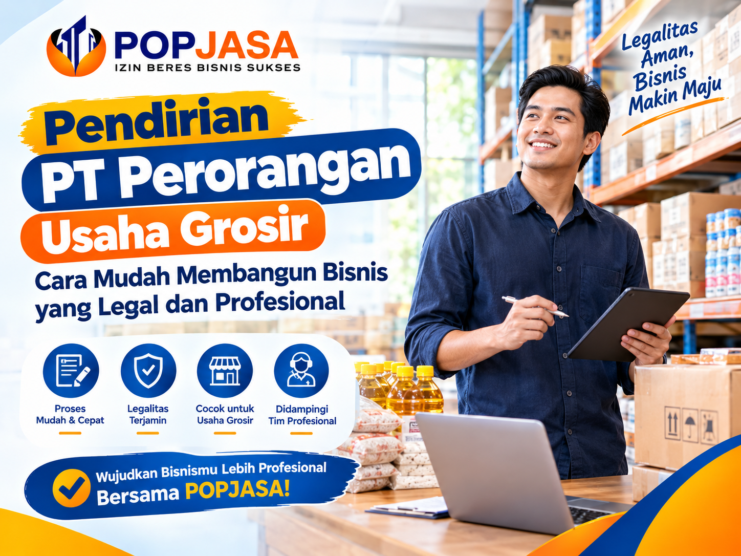 Pendirian PT Perorangan Usaha Grosir: Cara Mudah Membangun Bisnis yang Legal dan Profesional