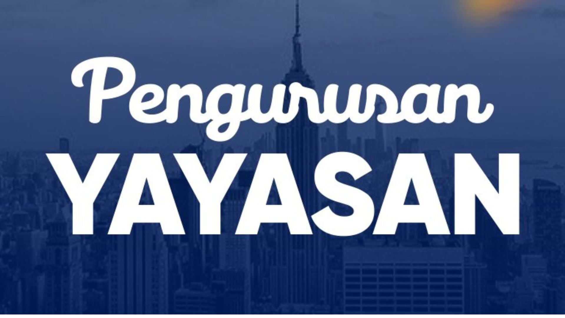 Pendirian Yayasan